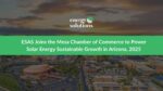 ESAS Joins the Mesa Chamber of Commerce to Power Solar Energy Sustainable Growth in Arizona